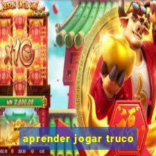 aprender jogar truco